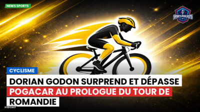 Cyclisme Podcast: Cyclisme : Dorian Godon surprend et dépasse Pogacar au prologue du Tour de Romandie