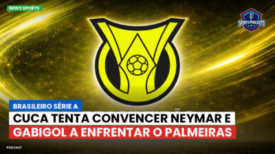 Brasileirão Série A Podcast: Cuca tenta convencer Neymar e Gabigol a enfrentar o Palmeiras