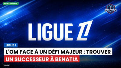 Ligue 1 Podcast: Ligue 1 : L'OM face à un défi majeur : trouver un successeur à Benatia
