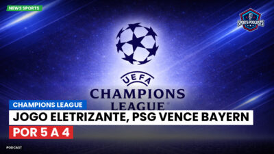 Ligue 1 Podcast: jogo eletrizante, PSG vence Bayern por 5 a 4