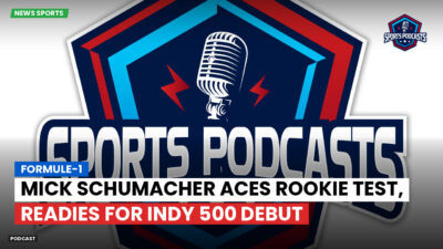 Formula 1 Podcast: Formule-1 : Mick Schumacher aces rookie test, readies for Indy 500 debut