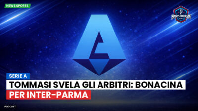 Serie A Podcast: Serie A : Tommasi svela gli arbitri: Bonacina per Inter-Parma
