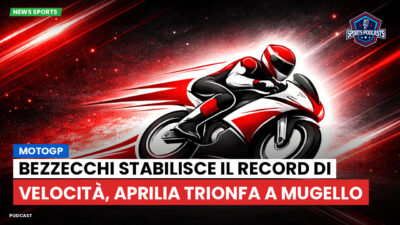 MotoGP Podcast: MotoGP: Bezzecchi stabilisce il record di velocità, Aprilia trionfa a Mugello