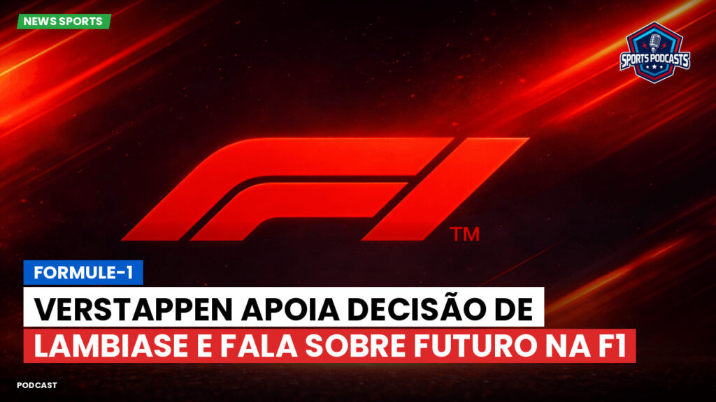 Formule 1 Podcast: Formule-1 : Verstappen apoia decisão de Lambiase e fala sobre futuro na F1