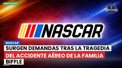 NASCAR Podcast: NASCAR : Surgen demandas tras la tragedia del accidente aéreo de la familia Biffle