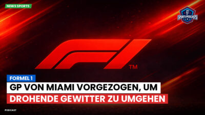 Formel 1 Podcast: Formel 1 : GP von Miami vorgezogen, um drohende Gewitter zu umgehen