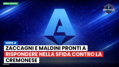 Serie A Podcast: Serie A : Zaccagni e Maldini pronti a rispondere nella sfida contro la Cremonese