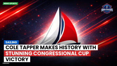Sailing Podcast: Cole Tapper Makes History with Stunning Congressional Cup Victory