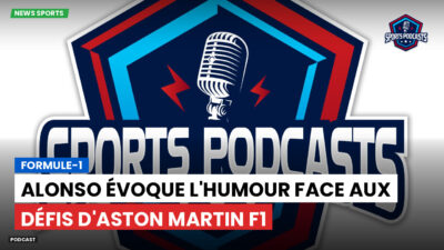 Formule 1 Podcast: Formule-1 : Alonso évoque l'humour face aux défis d'Aston Martin F1