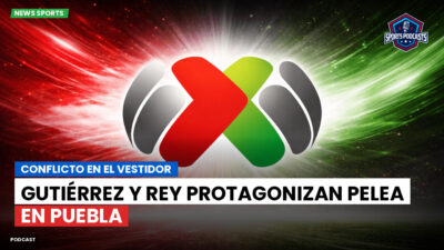Liga MX Podcast: Conflicto en el vestidor: Gutiérrez y Rey protagonizan pelea en Puebla