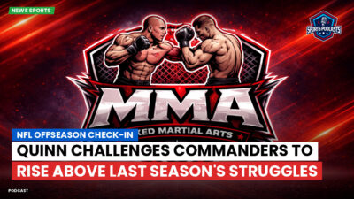 MMA Podcast: NFL Offseason Check-In : Quinn Challenges Commanders to Rise Above Last Season's Struggles