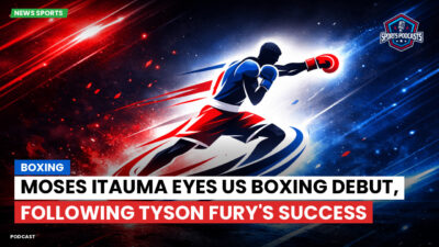 Boxing Podcast: Boxing : Moses Itauma eyes US boxing debut, following Tyson Fury's success