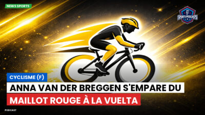 Cyclisme Podcast: Cyclisme (F) : Anna van der Breggen s'empare du maillot rouge à la Vuelta