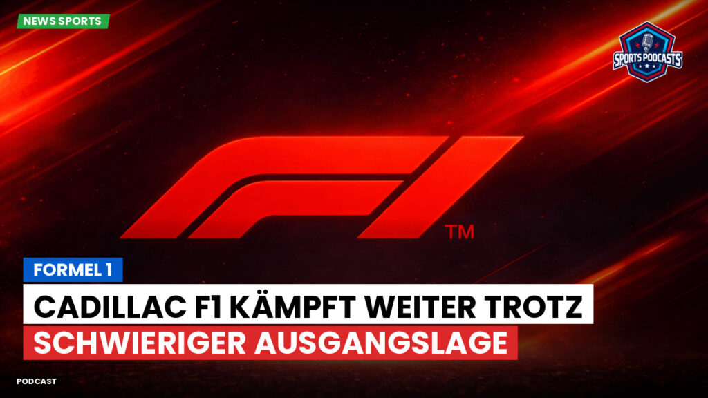 Formule 1 Podcast: Formel 1 : Cadillac F1 kämpft weiter trotz schwieriger Ausgangslage