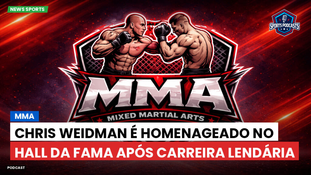 Mma Podcast: MMA : Chris Weidman é homenageado no Hall da Fama após carreira lendária
