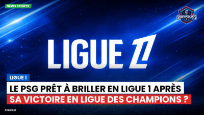 Ligue 1 Podcast: Ligue 1 : Le PSG prêt à briller en Ligue 1 après sa victoire en Ligue des champions ?