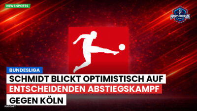 Bundesliga Podcast: Bundesliga : Schmidt blickt optimistisch auf entscheidenden Abstiegskampf gegen Köln