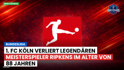 Bundesliga Podcast: Bundesliga : 1. FC Köln verliert legendären Meisterspieler Ripkens im Alter von 88 Jahren