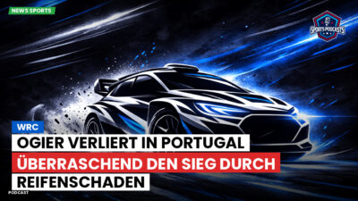 WRC Podcast: WRC : Ogier verliert in Portugal überraschend den Sieg durch Reifenschaden