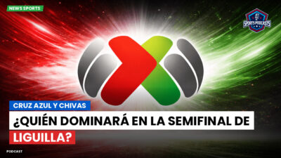 Liga MX Podcast: Cruz Azul y Chivas: ¿Quién dominará en la semifinal de Liguilla?