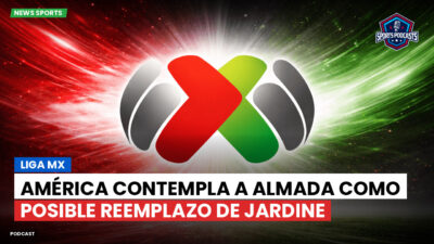 Liga MX Podcast: América contempla a Almada como posible reemplazo de Jardine