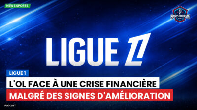 Ligue 1 Podcast: Ligue 1 : L'OL face à une crise financière malgré des signes d'amélioration