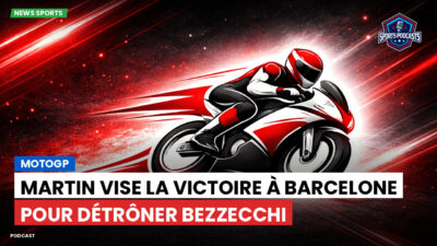 MotoGP Podcast: MotoGP : Martin vise la victoire à Barcelone pour détrôner Bezzecchi