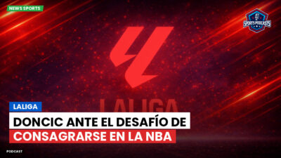 LaLiga Podcast: LaLiga : Doncic ante el desafío de consagrarse en la NBA