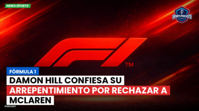 Formula 1 Podcast: Fórmula 1 : Damon Hill confiesa su arrepentimiento por rechazar a McLaren