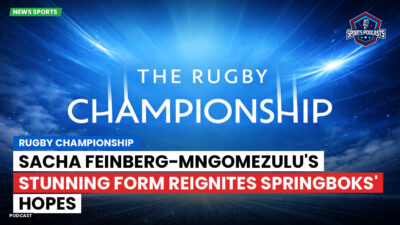 Rugby Championship Podcast: Rugby Championship : Sacha Feinberg-Mngomezulu's stunning form reignites Springboks' hopes