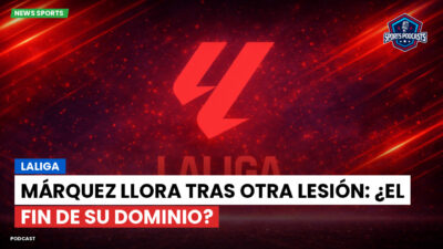 LaLiga Podcast: LaLiga : Márquez llora tras otra lesión: ¿el fin de su dominio?