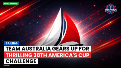 Liga MX Podcast: Team Australia gears up for thrilling 38th America's Cup challenge