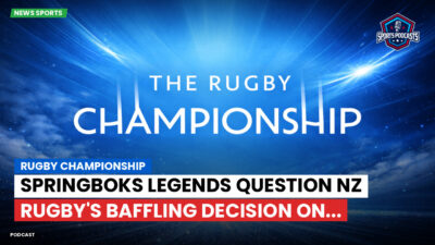 Rugby Championship Podcast: Rugby Championship : Springboks legends question NZ Rugby's baffling decision on...