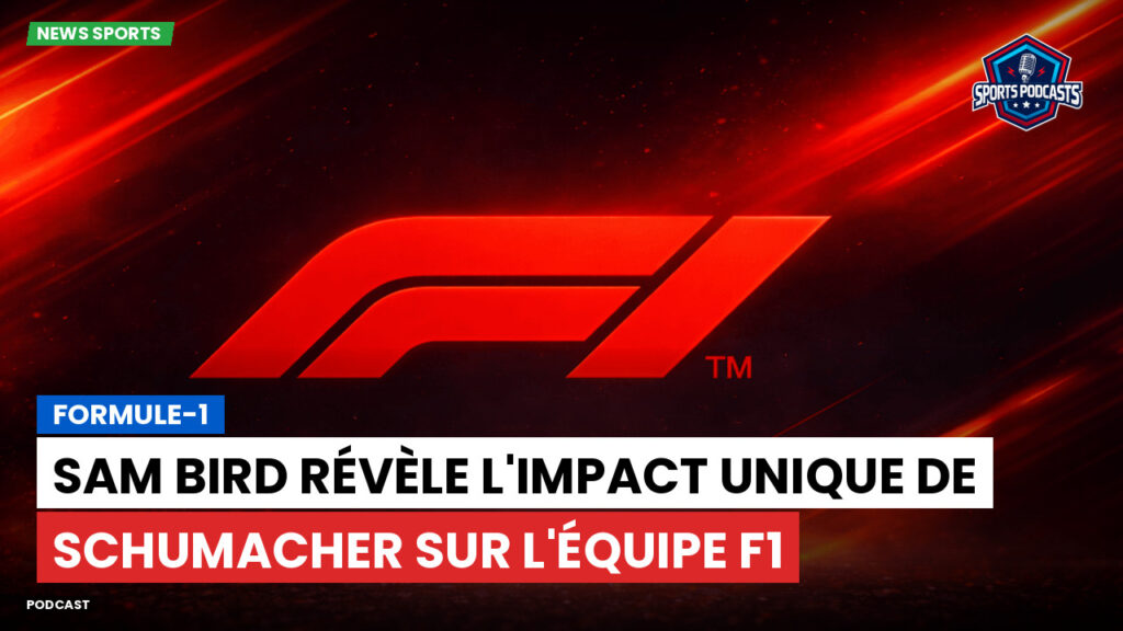 Formule 1 Podcast: Formule-1 : Sam Bird révèle l'impact unique de Schumacher sur l'équipe F1