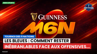 Six Nations Podcast: Tournoi des 6 Nations : Les Bleues : comment rester inébranlables face aux offensives...