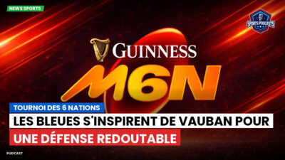Six Nations Podcast: Tournoi des 6 Nations : Les Bleues s'inspirent de Vauban pour une défense redoutable