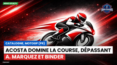 MotoGP Podcast: Catalogne, MotoGP (PR) : Acosta domine la course, dépassant A. Marquez et Binder