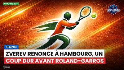 Tennis Podcast: Tennis : Zverev renonce à Hambourg, un coup dur avant Roland-Garros