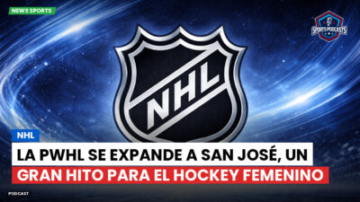 NHL Podcast: NHL : La PWHL se expande a San José, un gran hito para el hockey femenino
