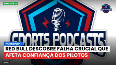 Formula 1 Podcast: Formule-1 : Red Bull descobre falha crucial que afeta confiança dos pilotos