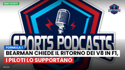 Formula 1 Podcast: Formula 1 : Bearman chiede il ritorno dei V8 in F1, i piloti lo supportano