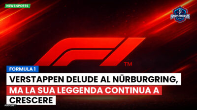 Formula 1 Podcast: Formula 1 : Verstappen delude al Nürburgring, ma la sua leggenda continua a crescere