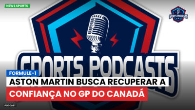 Formula 1 Podcast: Formule-1 : Aston Martin busca recuperar a confiança no GP do Canadá