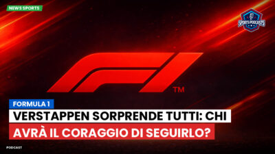Formula 1 Podcast: Formula 1 : Verstappen sorprende tutti: chi avrà il coraggio di seguirlo?
