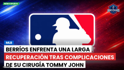 MLB Podcast: MLB : Berríos enfrenta una larga recuperación tras complicaciones de su cirugía Tommy John