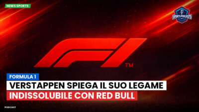 Formula 1 Podcast: Formula 1 : Verstappen spiega il suo legame indissolubile con Red Bull
