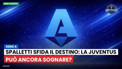 Serie A Podcast: Serie A : Spalletti sfida il destino: la Juventus può ancora sognare?