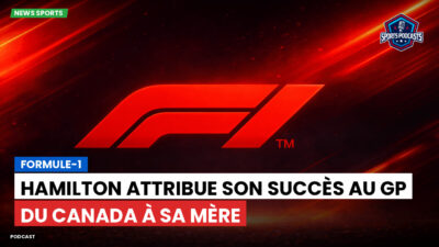 Formule 1 Podcast: Formule-1 : Hamilton attribue son succès au GP du Canada à sa mère