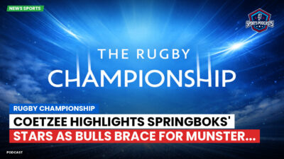 Rugby Championship Podcast: Rugby Championship : Coetzee highlights Springboks' stars as Bulls brace for Munster...
