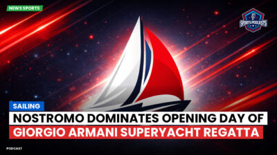 Sailing Podcast: Nostromo Dominates Opening Day of Giorgio Armani Superyacht Regatta